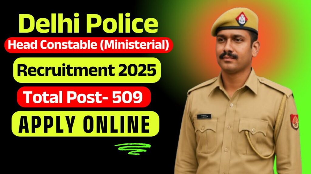 Delhi Police HCM Vacancy 2025