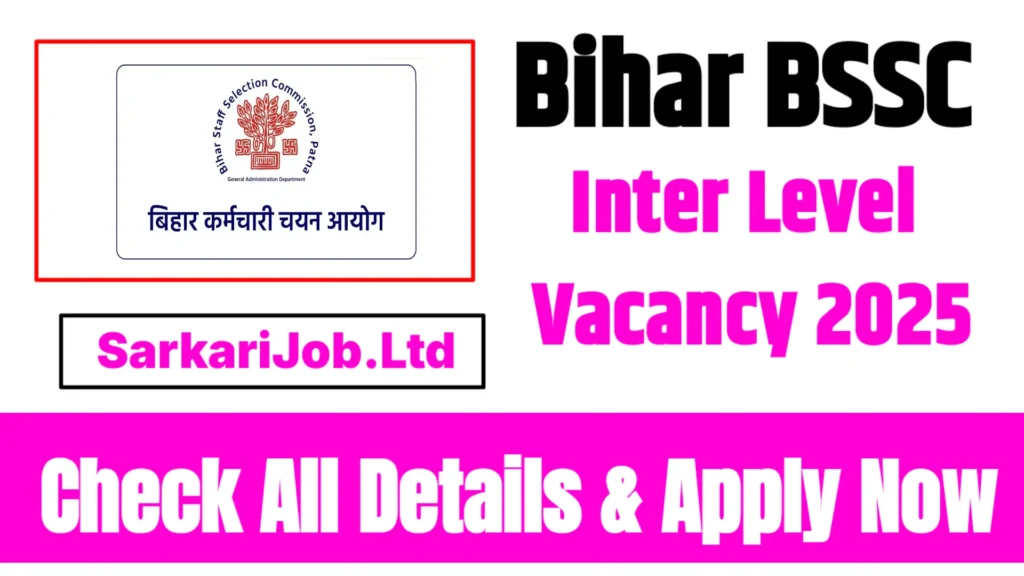 Bihar BSSC Inter Level Recruitment 2025